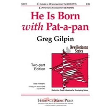 He Is Born W/pat-a-pan