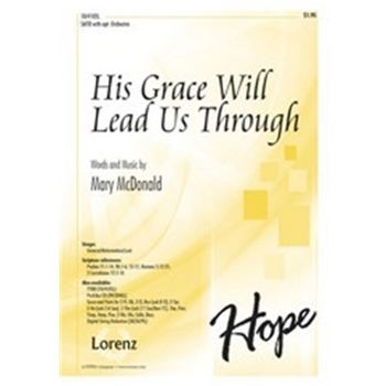 His Grace Will Lead Us Through