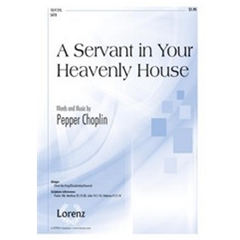 Servant In Your Heavenly House