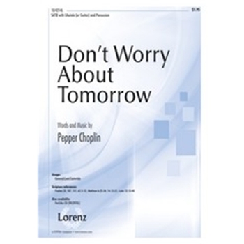 Don't Worry About Tomorrow