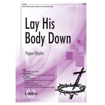 Lay His Body Down
