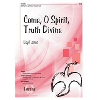 Come O Spirit Truth Divine