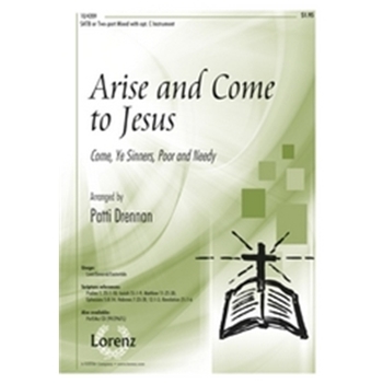 Arise & Come To Jesus