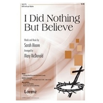 I Did Nothing But Believe