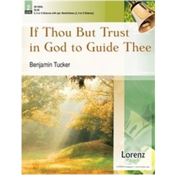 If Thou But Trust In God To Guide Thee