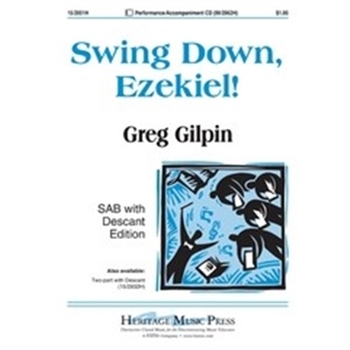 Swing Down Ezekiel