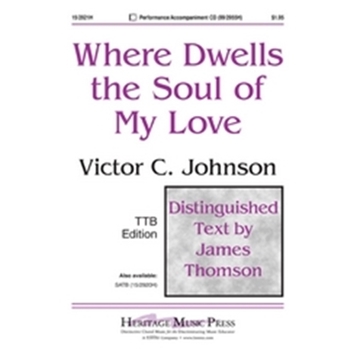 Where Dwells The Soul Of My Love