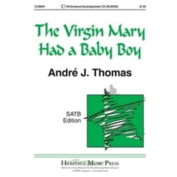 Virgin Mary Had A Baby Boy