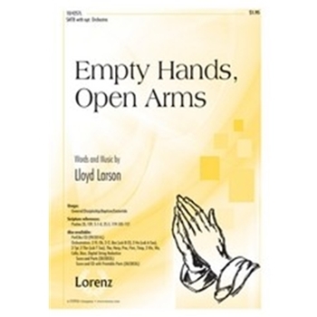Empty Hands Open Arms