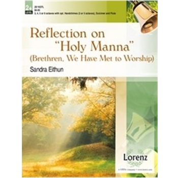Holy Manna  Reflection On