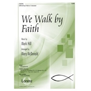 We Walk By Faith