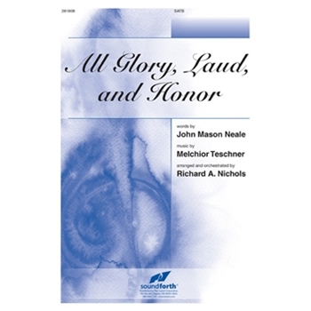 All Glory Laud & Honor