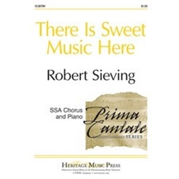 There Is Sweet Music Here