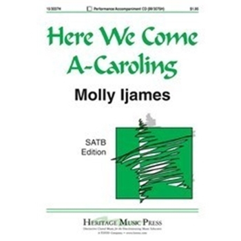 Here We Come A-Caroling