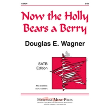 Now The Holly Bears A Berry