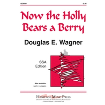 Now The Holly Bears A Berry