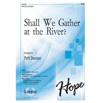 Shall We Gather At The River