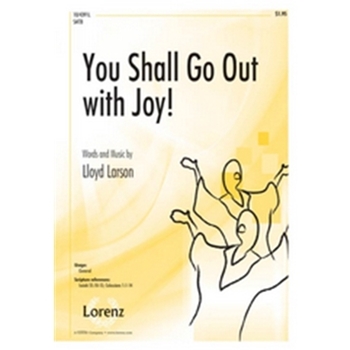 You Shall Go Out With Joy