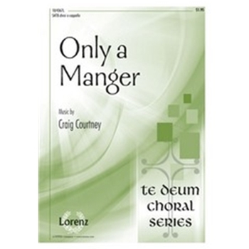 Only A Manger