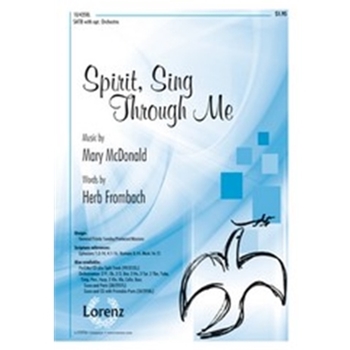 Spirit Sing Through Me