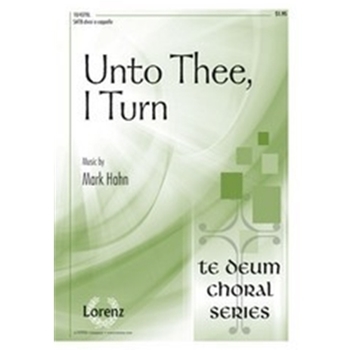 Unto Thee I Turn