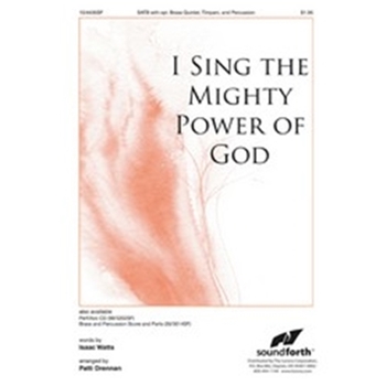 I Sing The Mighty Power Of God