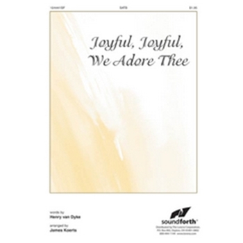 Joyful Joyful We Adore Thee