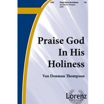Praise God In His Holiness