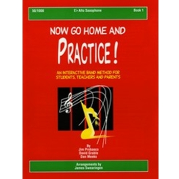 Now Go Home & Practice  Bk 1