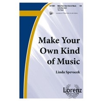 Make Your Own Kind Of Music