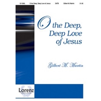 O The Deep Deep Love Of Jesus