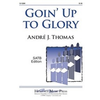 Goin' Up To Glory