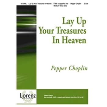 Lay Up Your Treasures In Heaven