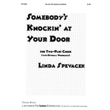 Somebody's Knocking At Your Door
