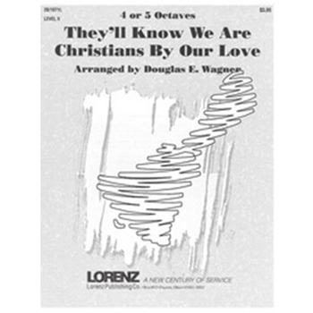 They'll Know We Are Christians By Our Lo