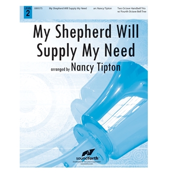 My Shepherd Will Supply My Need