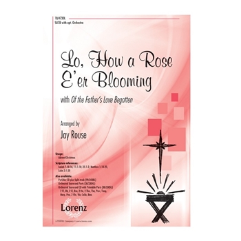 Lo How a Rose E'er Blooming