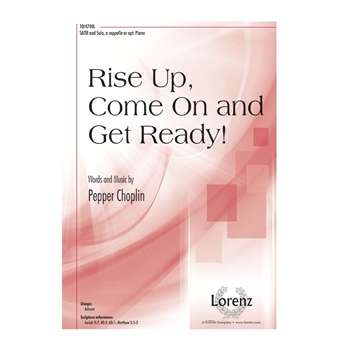 Rise Up Come On and Get Ready