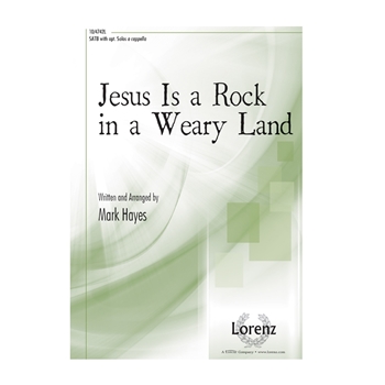 Jesus Is a Rock in a Weary Land