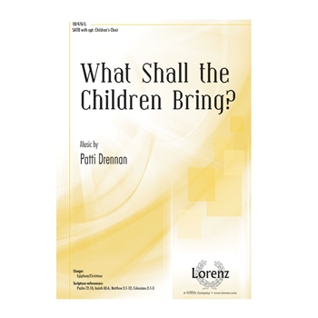 What Shall the Children Bring