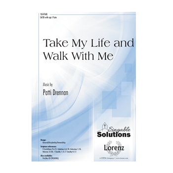 Take My Life and Walk with Me