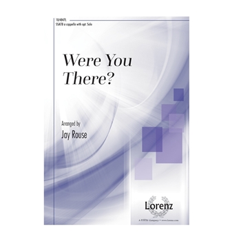 Were You There