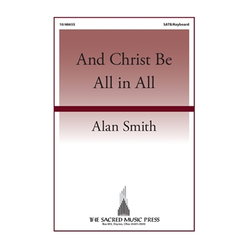 And Christ Be All in All
