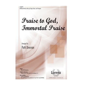 Praise to God Immortal Praise