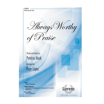 Always Worthy of Praise