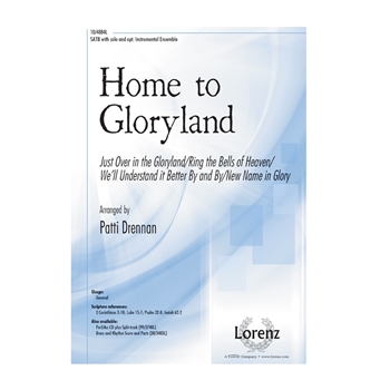 Home to Gloryland