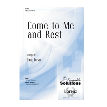 Come to Me and Rest