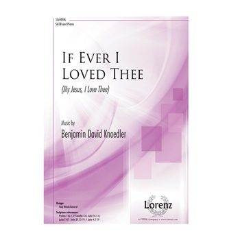 If Ever I Loved Thee - My Jesus I Love Thee