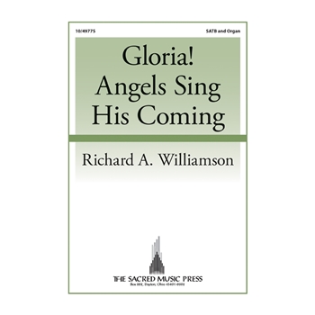 Gloria Angels Sing His Coming