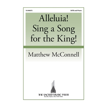 Alleluia Sing a Song for the King